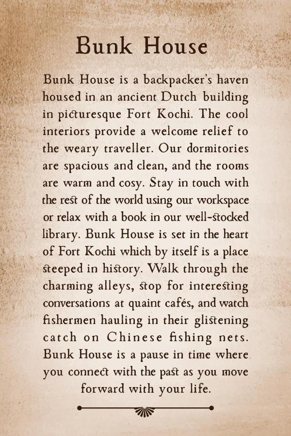 Bunk House Fort Kochi Dış mekan fotoğraf